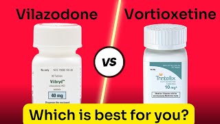 Vilazodone vs Vortioxetine A Comparative Review [upl. by Wit312]