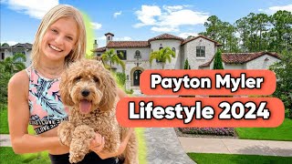 Payton Myler 2024 Boyfriend Lifestyle Biography Networth Income Facta Hobbies Family amp more [upl. by Dinsmore]