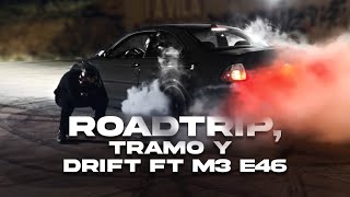 2000km en 17h con el m3 e46 recién pintado  drift ft Kidd Keo roadtrip bmwm3 drift [upl. by Relyt]