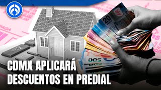 Pago de predial en la CDMX tendrá descuentos si se paga anticipadamente [upl. by Burhans]