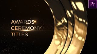 Premiere Pro Template Awards Ceremony Titles [upl. by Niwdla866]