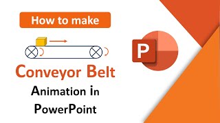 Conveyor Belt Animation in PowerPoint [upl. by Greenland287]