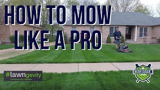 How to Mow Like a Pro [upl. by Steady]