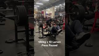 180kg x 10 LARSON PRESS PAUSED motivation gymcenter fitnesscenter power workoutcentre gym [upl. by Box454]