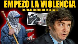 EXPLOTÓ LA CALLE 🔥 AGREDEN AL PRESIDENTE MILEI 🔥 LOS MEDIOS NO LO DICEN [upl. by Nhojleahcim]