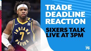 Sixers Talk Live NBA Trade Deadline Reaction  Today at 3pm [upl. by Ahsaf748]