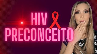 PREC0NCEIT0 HIV  porque fazer o TESTE lgbt [upl. by Yllier470]