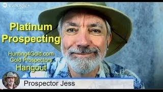 Platinum Prospecting  Where amp How to Find Nuggets [upl. by Donnell]