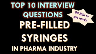 Prefilled syringes in Pharmaceutical industry l 10 Basic and Important Questions [upl. by Fisuoy]