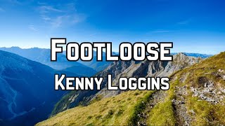 Footloose  Kenny Loggins  Lyrics [upl. by Acherman]