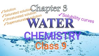 ICSE Class 9 Chemistry Chapter Water Part 3  Solution  Solubility curves [upl. by Uzziel]