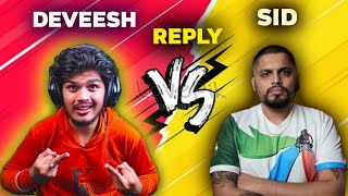 Sid React To Scout Roast Video  Itsdevhere Reply To Sid [upl. by Nuawd]