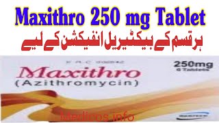 Maxithro 250 mg tablet uses benefit side effects in urdu  Azithromycin 250 mg tablet uses in urdu [upl. by Sirovart]