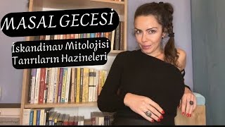 Masal Gecesi  İskandinav Mitolojisi  Hazineler  Ocak 2023 [upl. by Nnaylime]