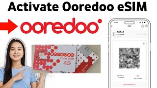 How To Activate Ooredoo eSIM 2025 [upl. by Waxman]