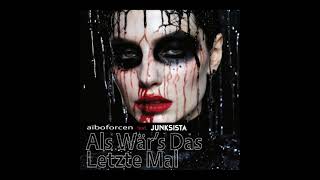 aïboforcen feat Junksista quotals wars das letzte malquot DAF cover [upl. by Arde]