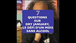 7 questions sur le mois sans alcool [upl. by Anyg]