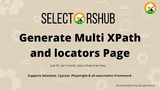 SelectorsHub Pro Generate Locators Page XPath amp CSS Selectors for multiple elements  xpath plugin [upl. by Ettenirt131]