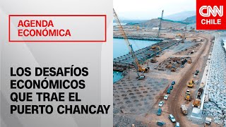 Los desafíos económicos que supondrá para Chile el avance del megapuerto Chancay en Perú [upl. by Delogu]