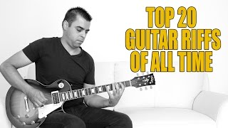 TOP 20 Guitar Riffs of ALL TIME [upl. by Gunter811]