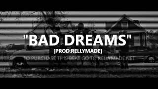 G Herbo Type Beat  quotBad Dreamsquot Prod by RellyMade [upl. by Notlem]