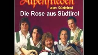 Die AlpenfriedenDie Rose von Südtirol [upl. by Fleeta]