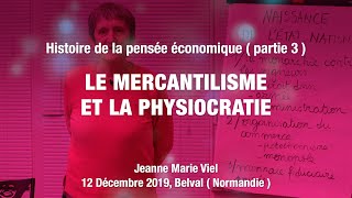 3 Le mercantilisme et la physiocratie [upl. by Undry]