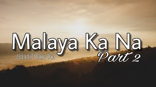 Malaya Ka Na Part2 Jblack Ft Baby Doll Pinapalaya Na Kita Lyrics [upl. by Kauffman]