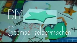 DIY Stempel selbermachen [upl. by Radborne]