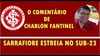 CHARLON FANTINEL INTER SARRAFIORE ESTREIA NO SUB23 [upl. by Catrina]