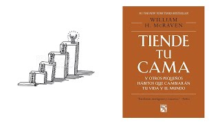 Resumen completo del libro quotTiende Tu Camaquot de William H McRaven [upl. by Ellek]