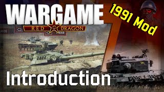 Wargame Red Dragon  Introduction to the 1991 Mod [upl. by Malvin]