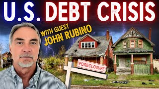 US Debt Crisis Signals HISTORIC COLLAPSE with John Rubino [upl. by Aidyl]