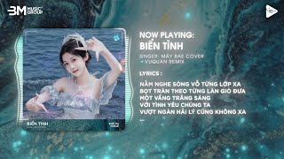 Biển Tình Remix  VuQuan Remix  Mây Bae Cover Remix  Nằm Nghe Sóng Vỗ Từng Lớp Xa Remix TikTok [upl. by Killarney]