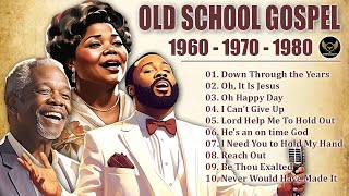 OLD SCHOOL GOSPEL GREATEST HITS  Best Old Gospel Music From the 60s 70s 80s [upl. by Oleg]