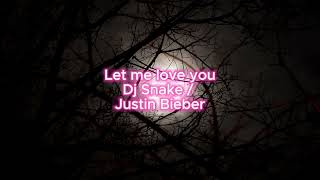 Let me love you  Dj Snake ftJustin Bieber  Slowed  Reverb [upl. by Yrad84]