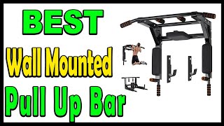 Top 5 Best Wall Mounted Pull Up Bar Review 2024 [upl. by Eachelle226]