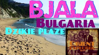 Bułgaria  ostatnie dzikie plaże Bjała Krapec Emona Szabla Orient Explorer [upl. by Kerrison422]