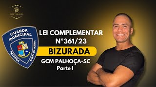 Guarda Municial PalhoçaSC  Lei Complementar nº 36123 parte 1 [upl. by Isoais]