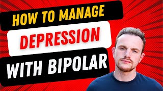 Managing depression with Bipolar Cyclothymia [upl. by Aihsakal]