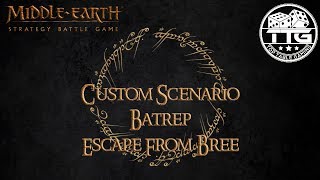 MESBG BATREP Escape from Bree [upl. by Nan174]