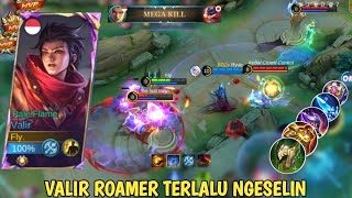 VALIR ROAM ISBACK‼️ VALIR ROAMER SLOW  TEBAL  Mobile Legends [upl. by Ezekiel]