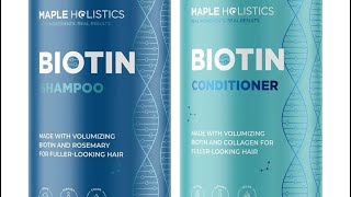 MAPLE HOLISTICS BIOTIN SHAMPOO AND CONDITIONER SET [upl. by Revert]