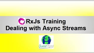 RxJS Training  Async Streams in RxJS  Angular Tutorial  RxJS Angular  Learn RxJS in Angular [upl. by Jeanie]