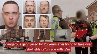 dangerous gang jailed for 26 years after trying to take over sheffields drg trade with gns [upl. by Hassin]