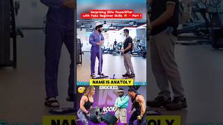 Surprising Elite powerlifting with fake beginner skills anatoly shorts youtubeshorts viralvideo [upl. by Cho696]