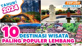 10 TEMPAT WISATA DI LEMBANG TERBARU PALING HITS DAN POPULER 2024  DESTINASI WISATA BANDUNG TERBARU [upl. by Feeney233]