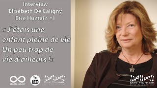 Interview Élisabeth de Caligny  Être Humain 1 [upl. by Capwell]