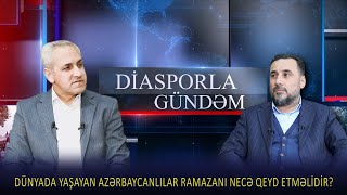 “Diaspora TV”də Ramazan söhbətləri [upl. by Annej369]