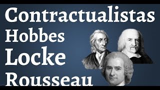 Contractualistas Hobbes Locke y Rousseau [upl. by Ahsiekam317]